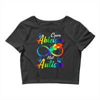 Autism Awareness Cure Ableism Not Autism Infinity T Shirt Crop Top | Artistshot