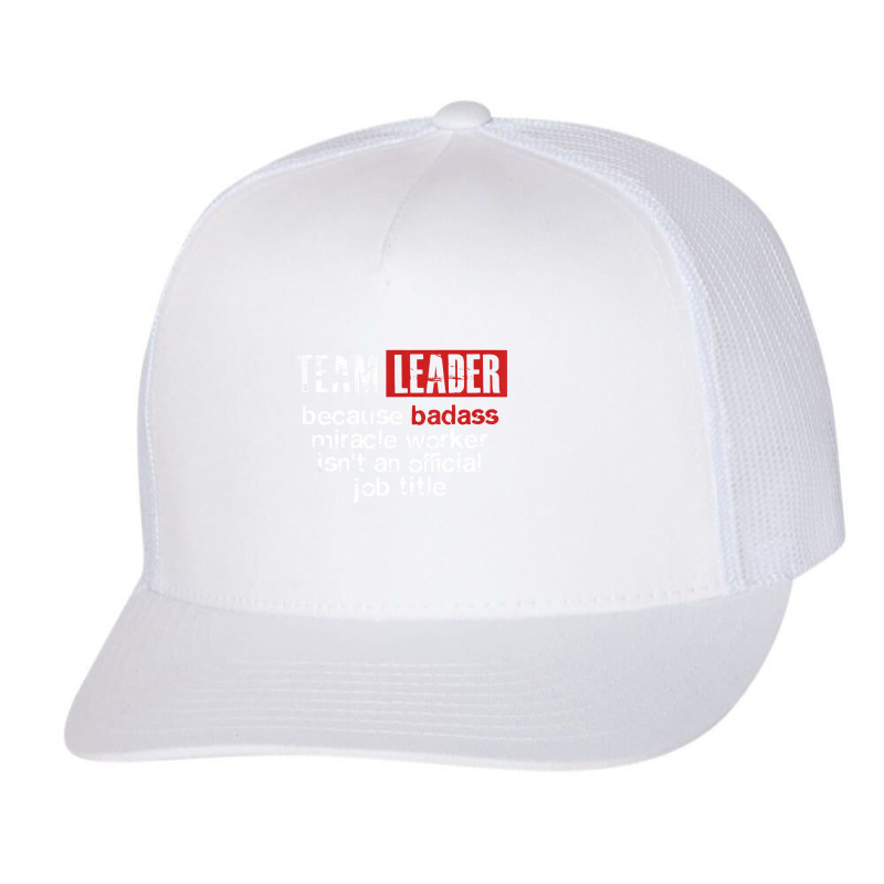 Team Leader Office Leadership Influencer Management Boss Trucker Cap by duniaperi | Artistshot