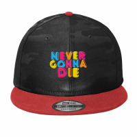 Never Gonna Die Camo Snapback | Artistshot