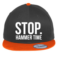 Stop Hammer Time Flat Bill Snapback Cap | Artistshot