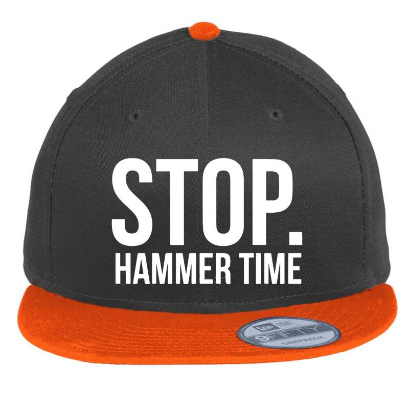 Stop Hammer Time Flat Bill Snapback Cap | Artistshot