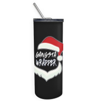 Christmas Gangsta Wrapper Santa Clause Skinny Tumbler | Artistshot