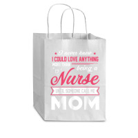 Proud Nurse Mom Tee Gift From Son Daughter T Shirt Cub Paper Bag - 8 X 4 1/2 X 10 1/4 | Artistshot