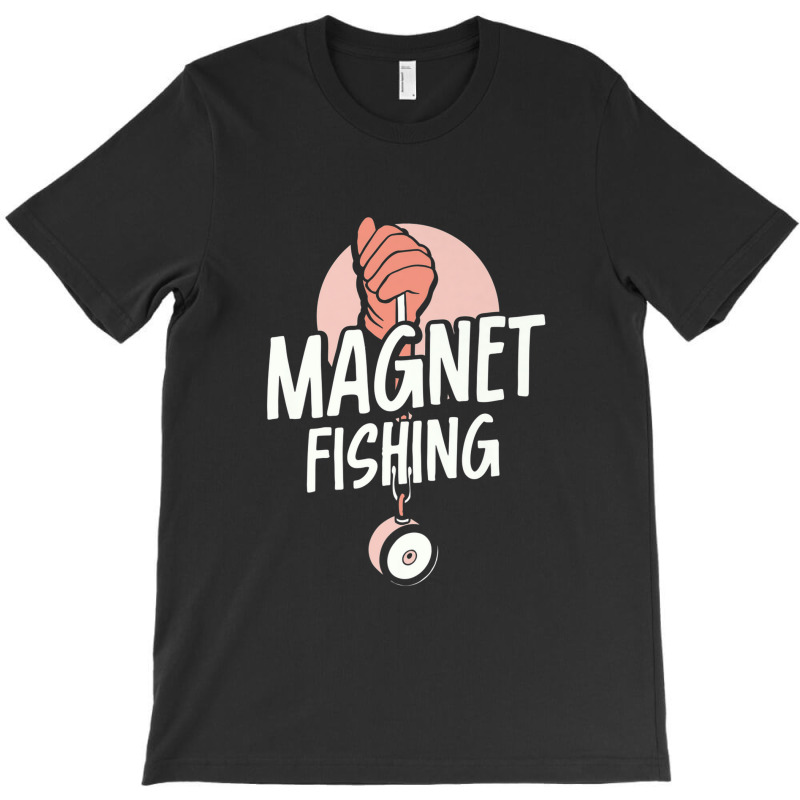 Magnet Fishing Magnets Fisherman Fisher Premium T-Shirt by Tiktify | Artistshot