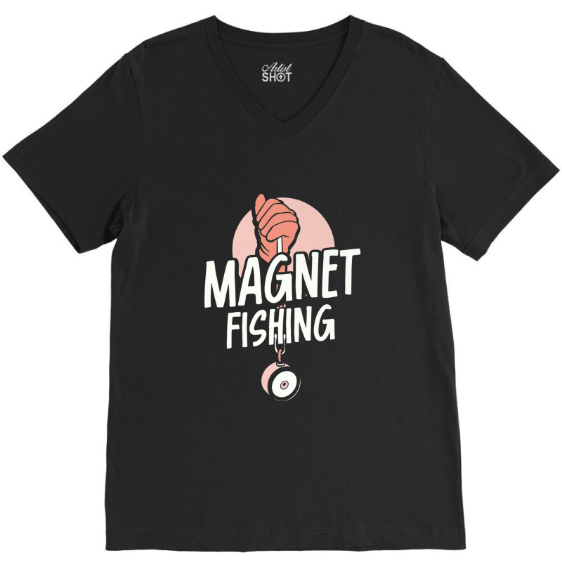 Magnet Fishing Magnets Fisherman Fisher Premium V-Neck Tee by Tiktify | Artistshot