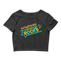 Kindness Totally Rocks Anti Bullying Crop Top | Artistshot