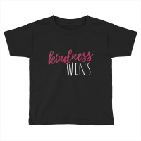 Kindness Wins Basic Toddler T-shirt | Artistshot