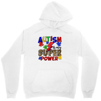 Autism Is My Super Power Unisex Hoodie | Artistshot