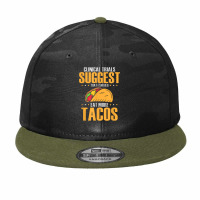 Clinical Trials Suggest That I Should Eat More Tacos Camo Snapback | Artistshot