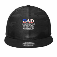 Dad Father's Day At Least You Didn't Raise A Biden Supporter T Shirt Camo Snapback | Artistshot