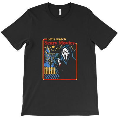 Lets Watch Scary Movies Scream Horror Halloween T-shirt Designed By Yuh2105