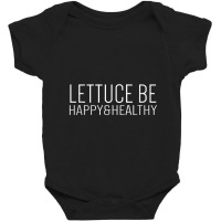 Lettuce Be Happy Healthy Vegan Basic Baby Bodysuit | Artistshot