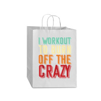 Weightlifters I Workout To Burn Off The Crazy Workout Tank Top Mart Paper Bag -13 X 7 X 17 | Artistshot