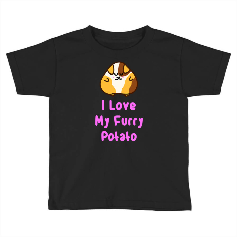 Funny Guinea Pig I Love My Furry Potato Toddler T-shirt | Artistshot