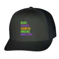 Beads, Parades, Crawfish, Kingcake, Mardi Gras T Shirt Trucker Cap | Artistshot