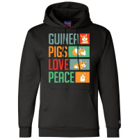 Guinea Pigs Love Peace Funny Guinea Pig Champion Hoodie | Artistshot