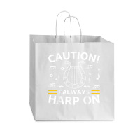 Musician Harpist Harp Player Caution! I Always Harp On T Shirt Vogue Paper Bag - 16 X 6 X 12 | Artistshot