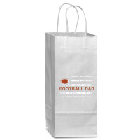 Mens Football Papa Best Dad Ever Fatherhood Daddy Fathers Day Wine Paper Bag - 5 1/2 X 3 1/4 X 13 | Artistshot