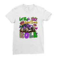 Let The Good Times Roll With Mardi Gras Monster Tr Ladies Fitted T-shirt | Artistshot