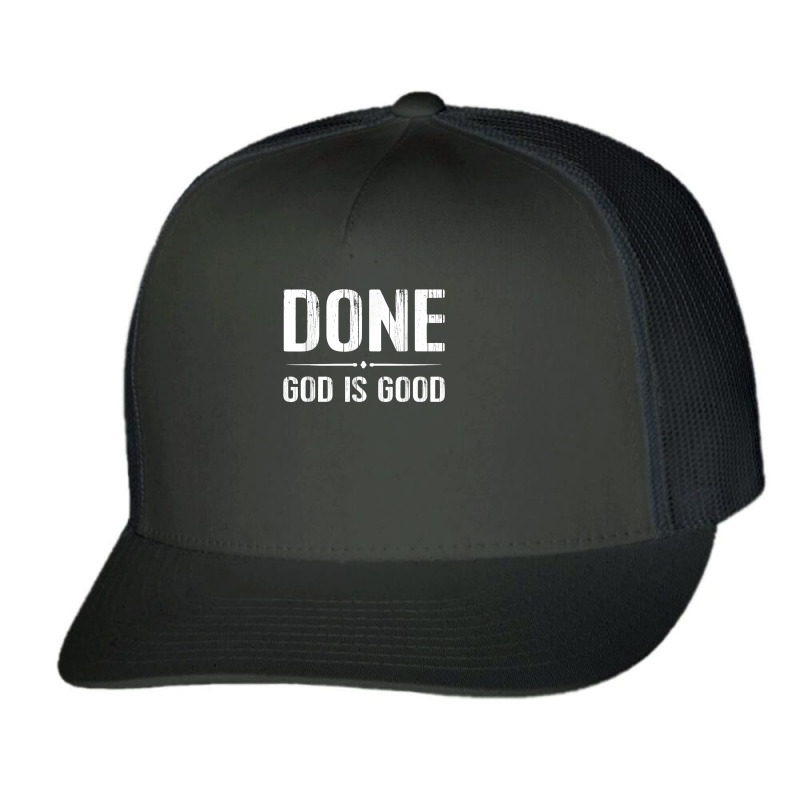 Done Finish End Chemo Tshirt God Good Cancer Tee T Shirt Trucker Cap | Artistshot