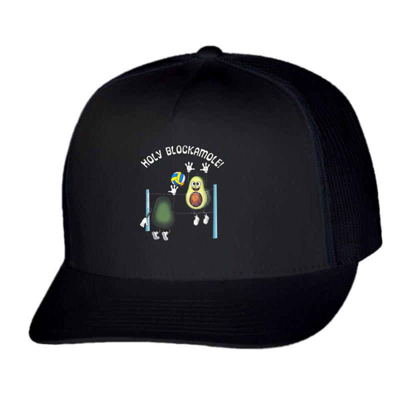 Holy Blockamole! Guacamole Player Blocker Volleyball Trucker Cap by musuhdalan | Artistshot