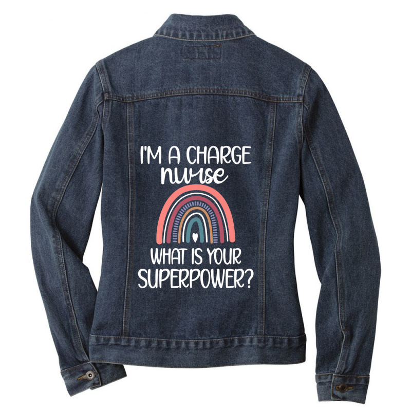 Charge Nurse Superpower  Registered Nurse Charge Nursing Premium Ladies Denim Jacket | Artistshot