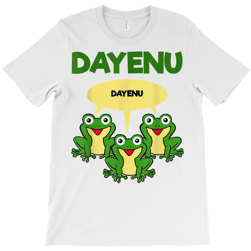 Three Frogs Dayenu   Funny Pesach Passover T Shirt T-shirt | Artistshot