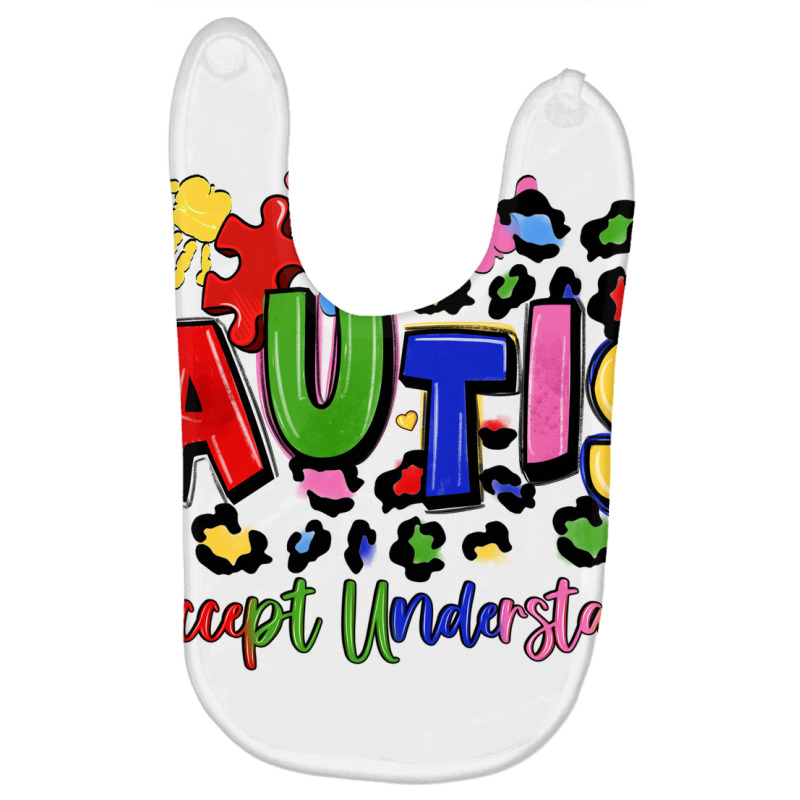 Autism Accept Understand Love Baby Bibs by LillyAllenDesigns | Artistshot