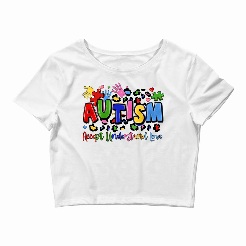 Autism Accept Understand Love Crop Top by LillyAllenDesigns | Artistshot