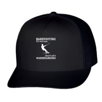 Barefoot Skiing Water Sport Motorboat Trucker Cap | Artistshot