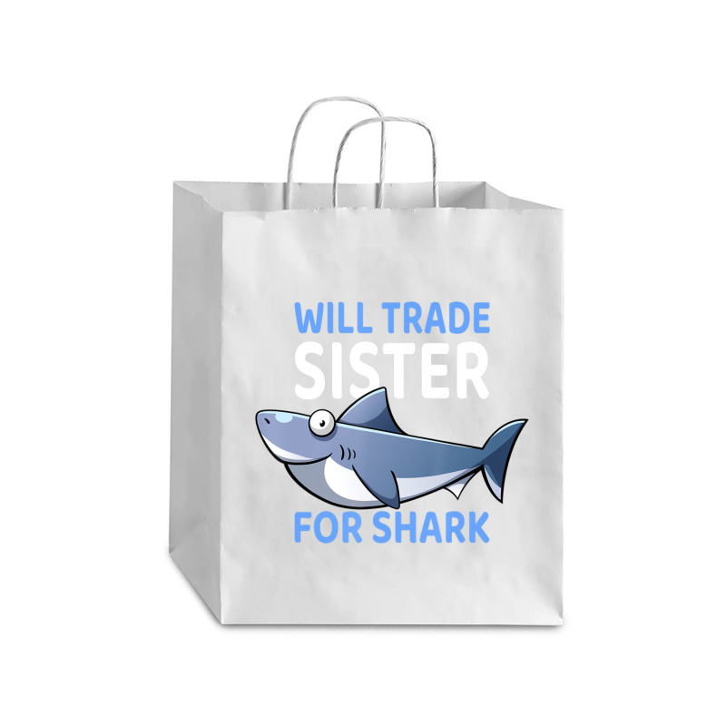 Will Trade Sister For Shark I Shark Fish I Kids Shark Debie Paper Bag - 10 X 5 X 13 | Artistshot