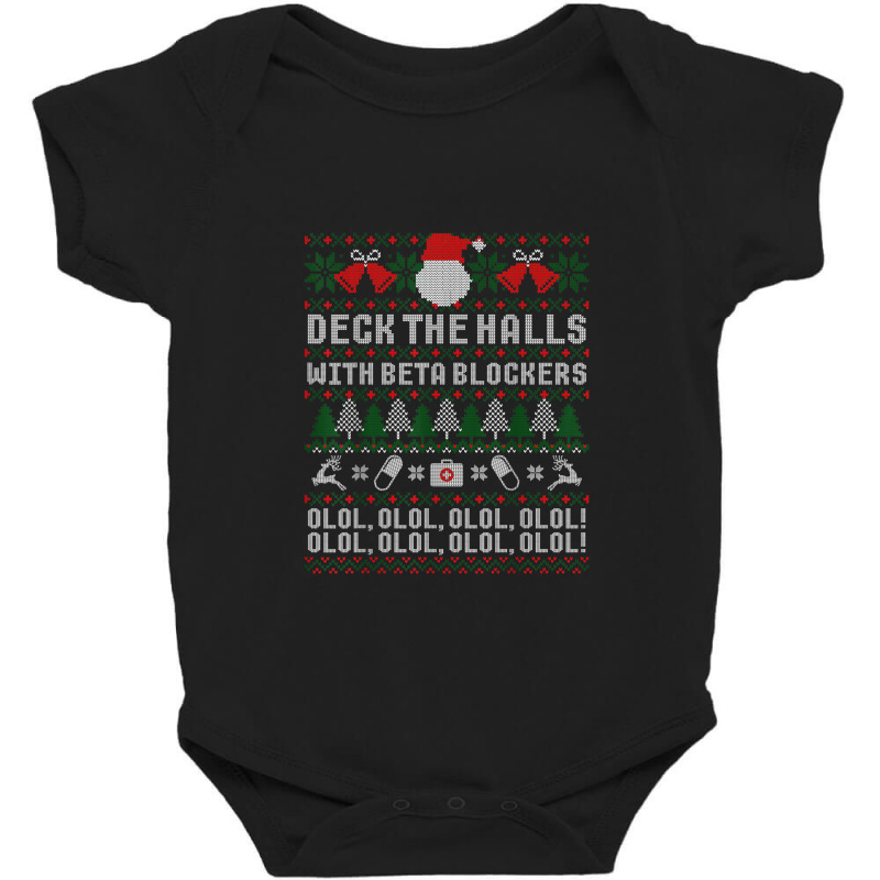 Deck The Halls Beta Blockers Nurse Christmas Ugly Sweater Baby Bodysuit by YenNgoc | Artistshot