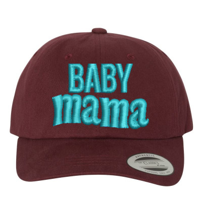 Baby Mama Embroidered Hat Embroidered Dad Cap Designed By Madhatter