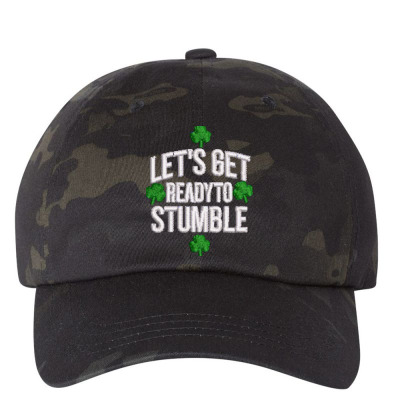 Let's Get Ready To Stumble Embroidered Hat Embroidered Dad Cap Designed By Madhatter