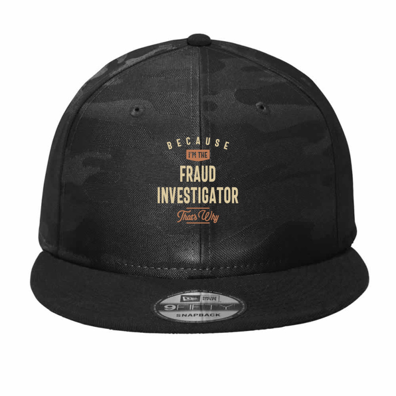 Fraud Investigator Job Occupation Birthday Worker Camo Snapback by cidolopez | Artistshot