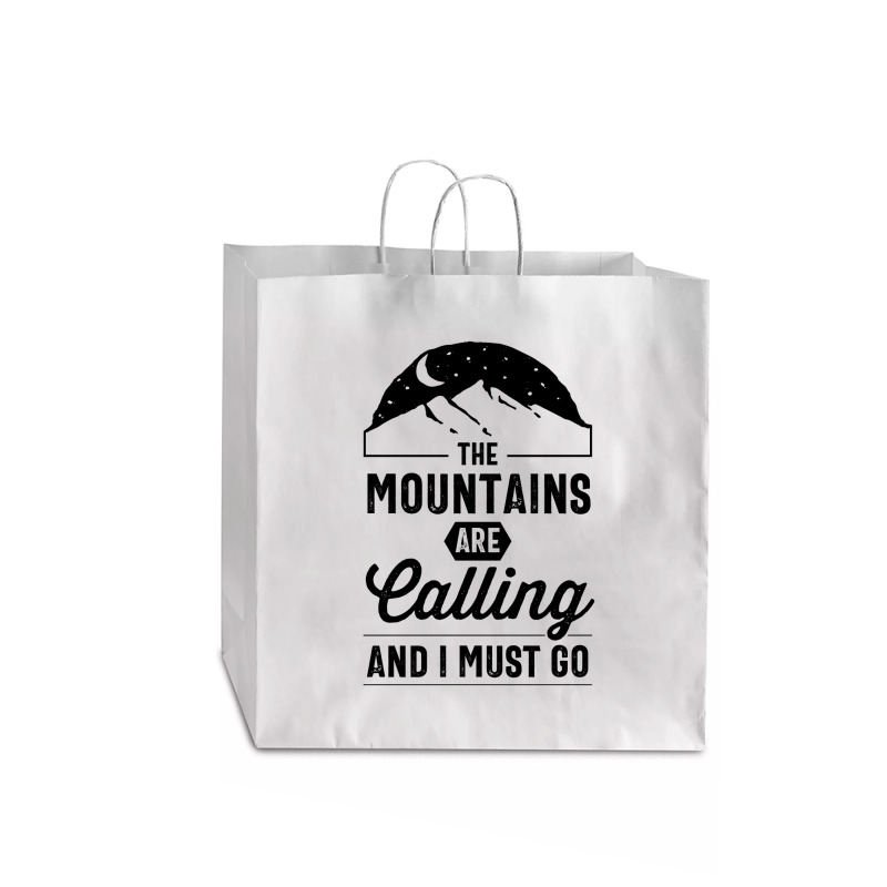 The Mountains Are Calling And I Must Go Jumbo Paper Bag - 18 X 7 X 18 3/4 | Artistshot