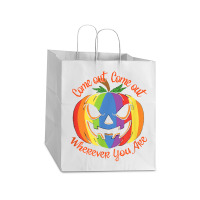 Come Out Wherever You Are   Gay Pride Shirt   Gay Halloween Take Out Paper Bag - 14 X 10 X 15 1/2 | Artistshot