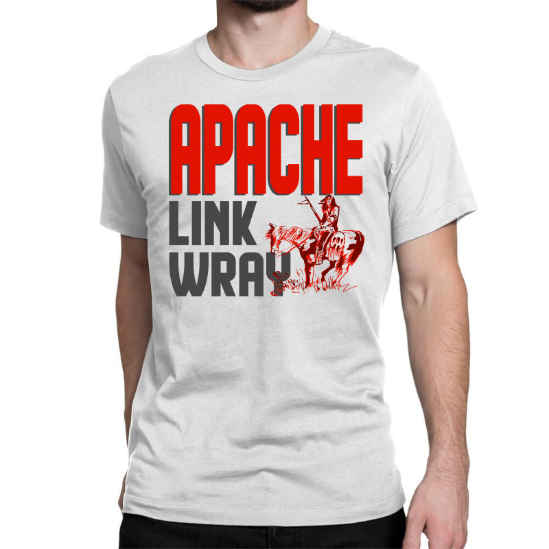 Apache Link Wray Classic T-shirt by BABYDOLL | Artistshot