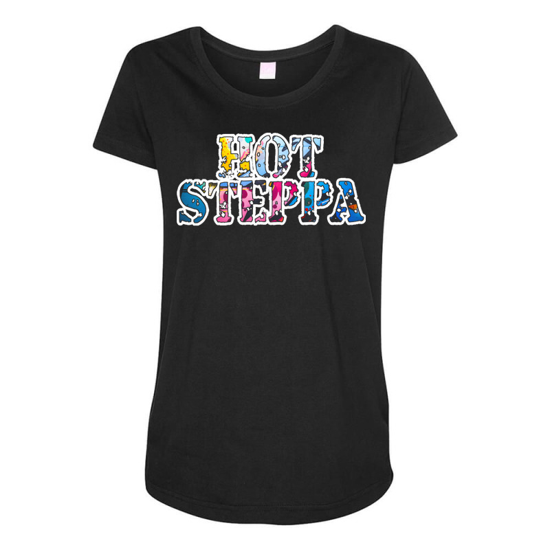 Slang Language T  Shirt H O T S T E P P A U R B A N S T Y L E P A T T Maternity Scoop Neck T-shirt by gail93766 | Artistshot