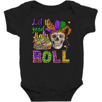 Let The Good Times Roll Baby Bodysuit | Artistshot