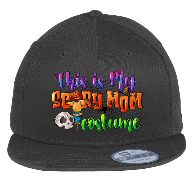 This Is My Scary Mom Costume Flat Bill Snapback Cap | Artistshot