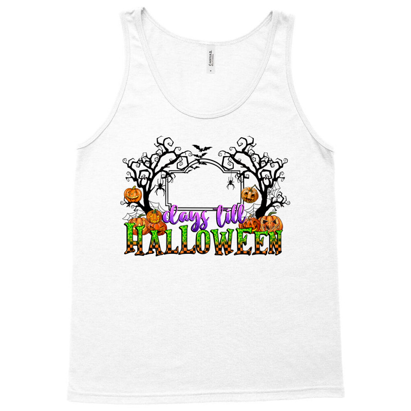 Days Till Halloween Tank Top | Artistshot