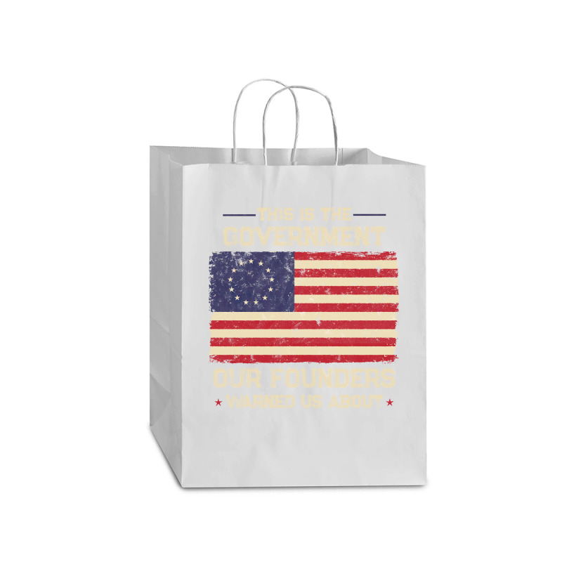 This Is The Government Our Founders Warned Us About Patriot Long Sleev Mart Paper Bag -13 X 7 X 17 | Artistshot