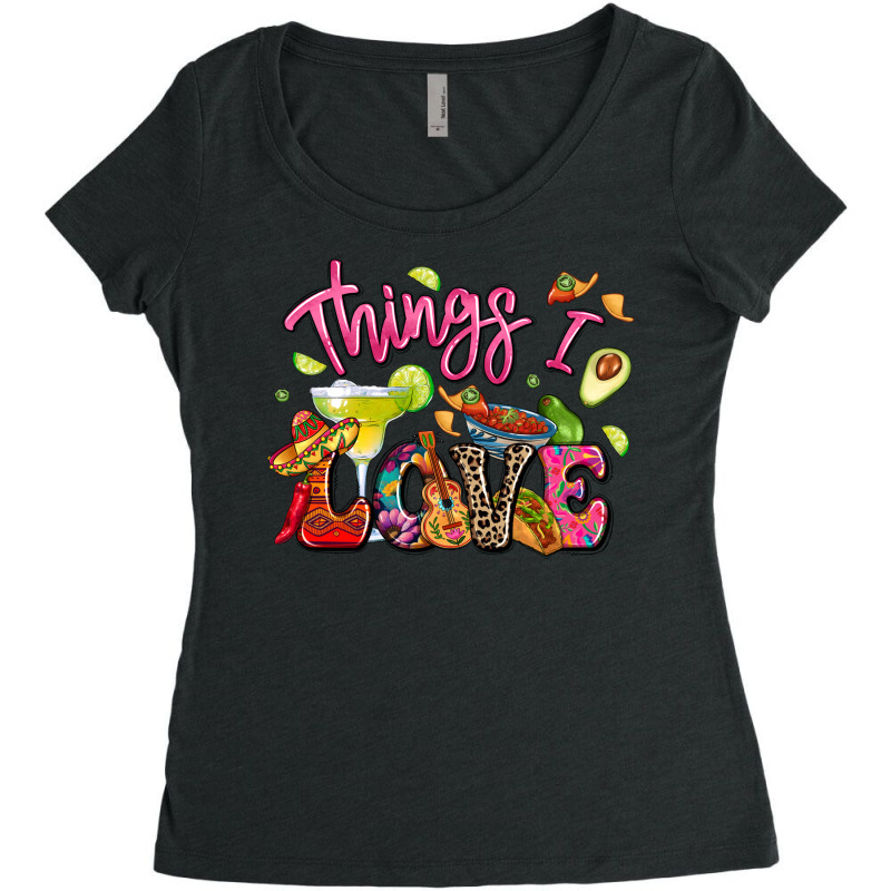 Things I Love Mexican Food Women's Triblend Scoop T-shirt by LillyAllenDesigns | Artistshot