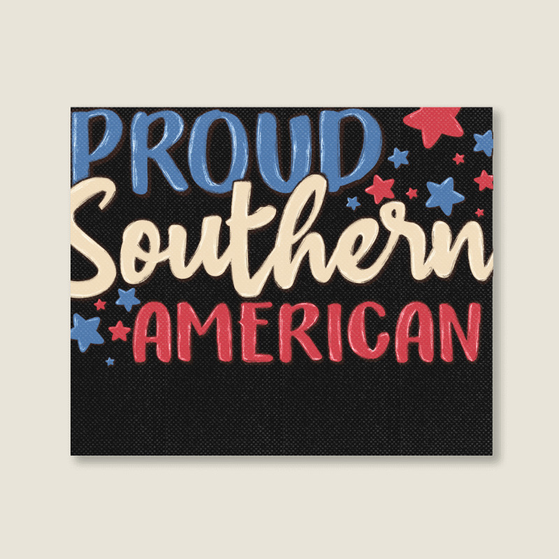 Proud Southern American Landscape Canvas Print | Artistshot