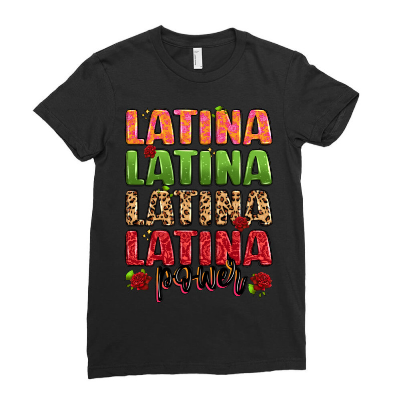 Latina Power Ladies Fitted T-Shirt by LillyAllenDesigns | Artistshot