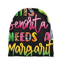 This Senorita Needs A Margarita Baby Beanies | Artistshot