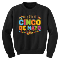 My First Cinco De Mayo Youth Sweatshirt | Artistshot