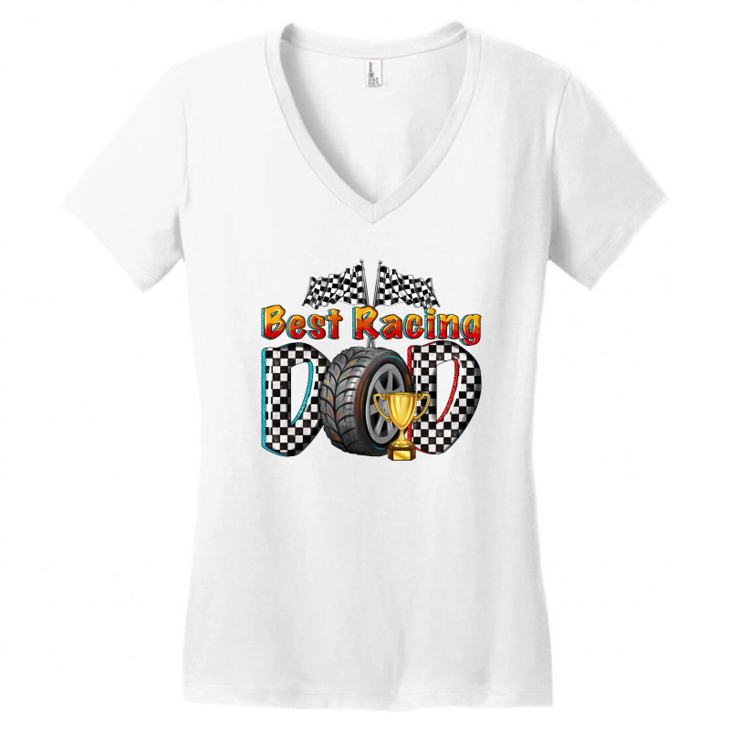 Best Racing Dad Women's V-Neck T-Shirt by texasbilliewilder | Artistshot