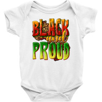 Black And Proud Baby Bodysuit | Artistshot